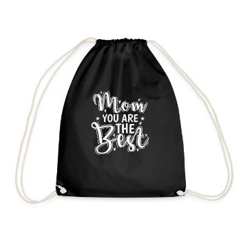 Mom you are the Best Mama Mother's Day - Drawstring Bag - black - Front