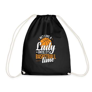 Agissez comme une dame jusqu’à ce que ce soit l’heure du basket-ball - Sac de sport léger - noir - Devant