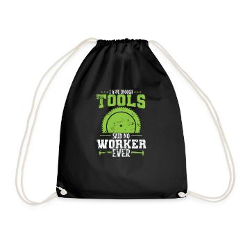 I love my Tools said no Worker ever - Turnbeutel - Schwarz - Vorne
