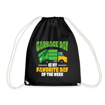 Garbage Day is my favorite day of the week – - Drawstring Bag - black - Front