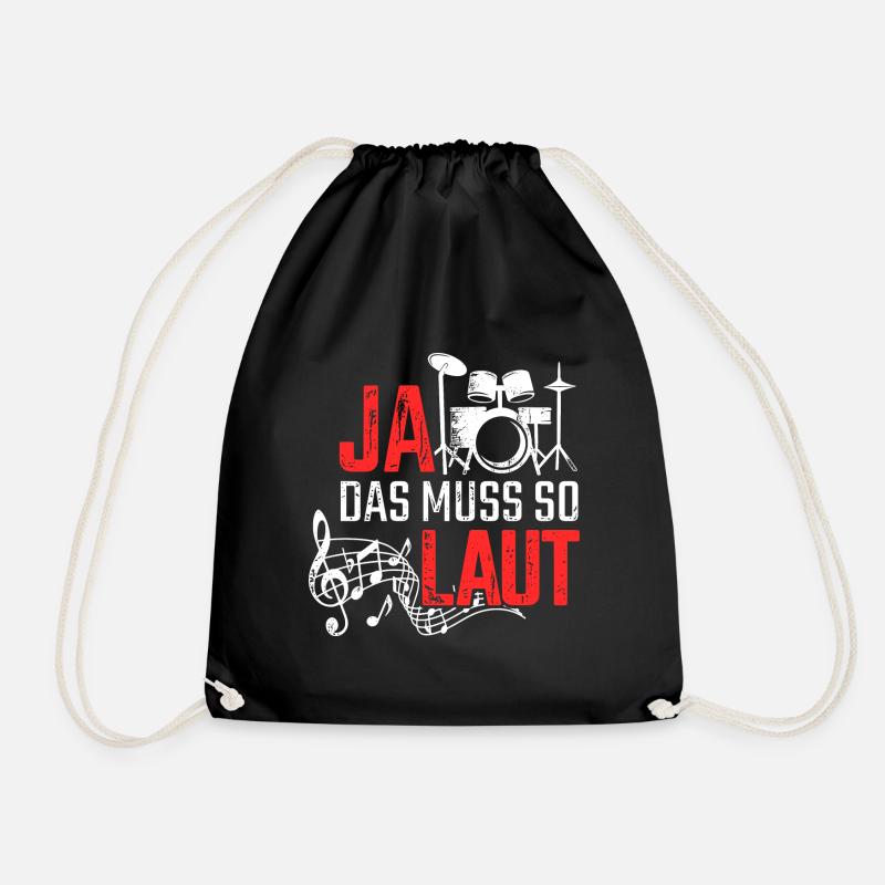 Ja Das Muss So Laut Schlagzeug Schlagzeuger - Turnbeutel - Schwarz