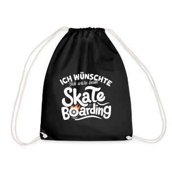 Ich wünschte, ich wäre beim Skateboarding Skaten - Turnbeutel - Schwarz - Vorne