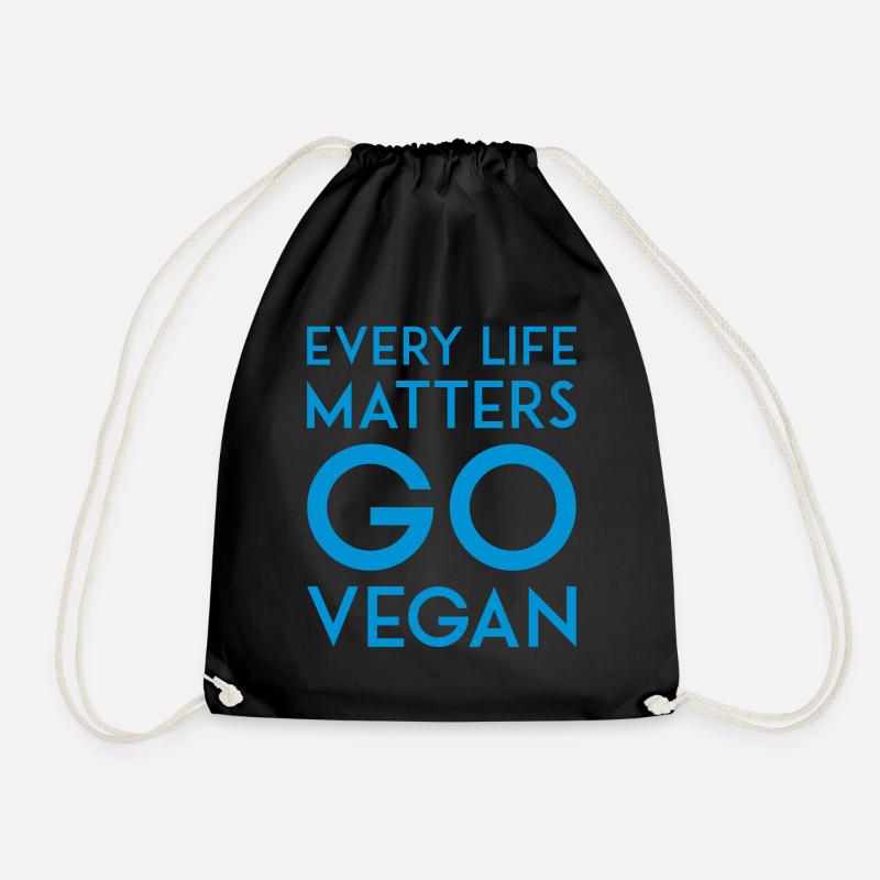 EVERY LIFE MATTERS GO VEGAN - Drawstring Bag - black