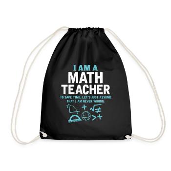 I Am A Math Teacher - Drawstring Bag - black - Front