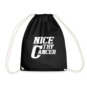 Good try cancer - Drawstring Bag - black - Front