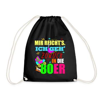 80er Jahre Retro 80s Spruch - Turnbeutel - Schwarz - Vorne