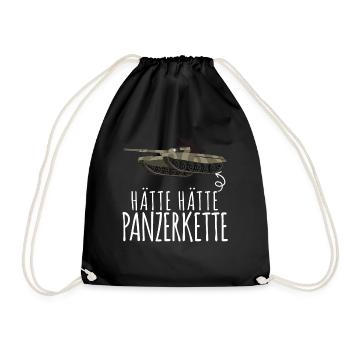 Panzer - Hätte Hätte Panzerkette Spruch - Turnbeutel - Schwarz - Vorne