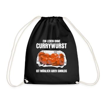 Currywurst lustiger Spruch mit Wurst - Turnbeutel - Schwarz - Vorne