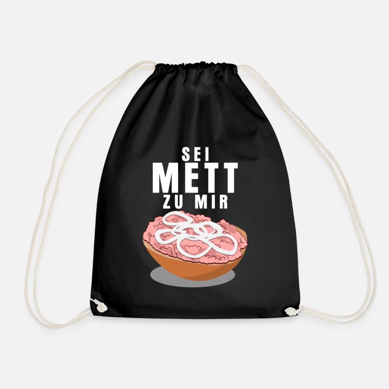 Mettbrötchen - Sei Mett zu mir Spruch - Turnbeutel - Schwarz