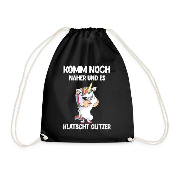 Einhorn Spruch Komm Näher und es klatscht Glitzer - Turnbeutel - Schwarz - Vorne