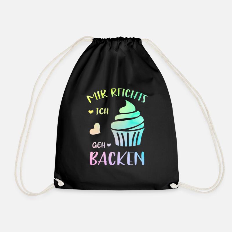 Backliebhaber Geschenk Mir Reichts Ich Geh Backen - Turnbeutel - Schwarz