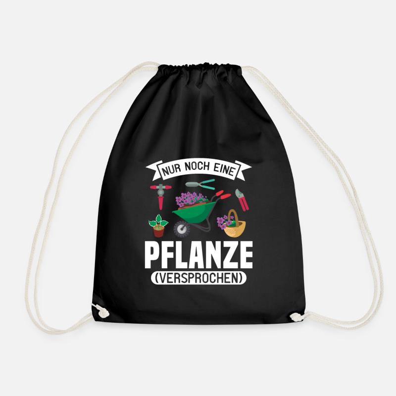 Nur noch eine Pflanze | Lustiges Gärtner Geschenk - Turnbeutel - Schwarz