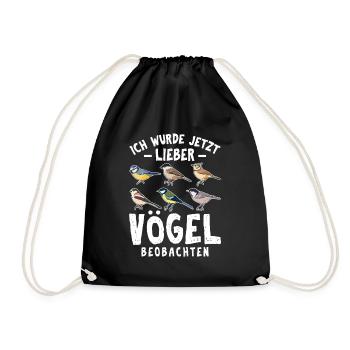 Ich würde jetzt lieber Vögel beobachten - Turnbeutel - Schwarz - Vorne