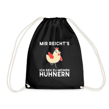 Mir reichts ich geh zu meinem Hühnern - Turnbeutel - Schwarz - Vorne