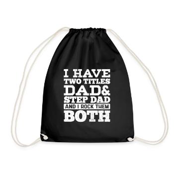 Dad And Stepfather And Rock Both - Drawstring Bag - black - Front