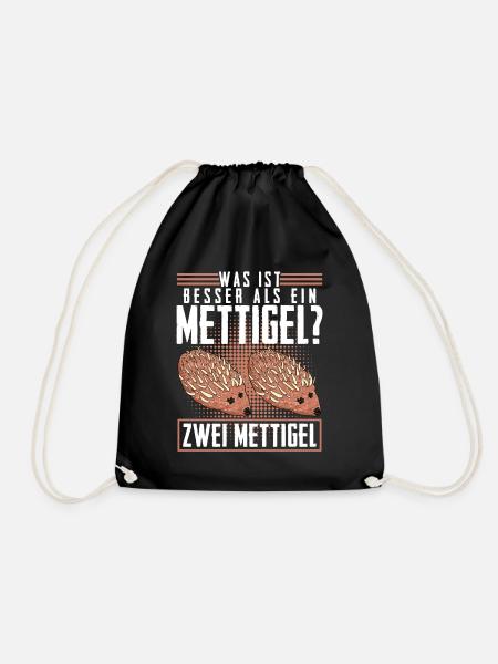 Mettigel Hackfleisch Spruch Mett - Turnbeutel - Schwarz