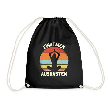 Einatmen Ausrasten Yoga Meditation Humor Sarkasmus - Turnbeutel - Schwarz - Vorne