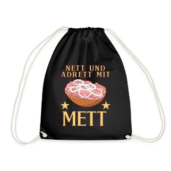 Mettigel Mettbrötchen Nett mir Mett - Turnbeutel - Schwarz - Vorne