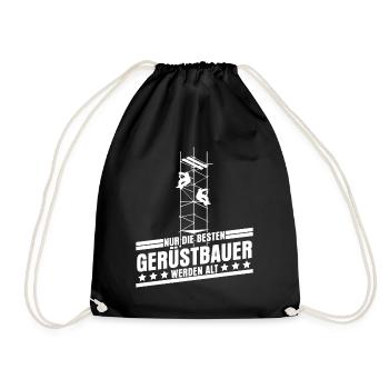 Gerüstbau Gerüst Witz Spruch Gerüstbauer - Turnbeutel - Schwarz - Vorne