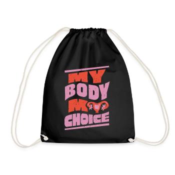 Abortion, My Body My Choice - Drawstring Bag - black - Front