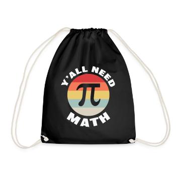 Math Teacher y'all need math - Drawstring Bag - black - Front