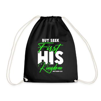 seek his kingdom bible - Drawstring Bag - black - Front