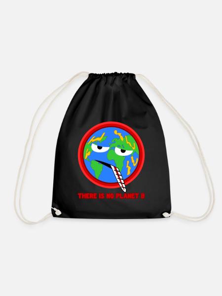 Climate change There is no Planet B - Drawstring Bag - black