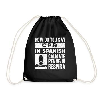 How to say CPR in Spanish? Calmate Y Respira - Drawstring Bag - black - Front