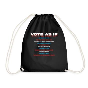 Vote as if you were the last - Drawstring Bag - black - Front