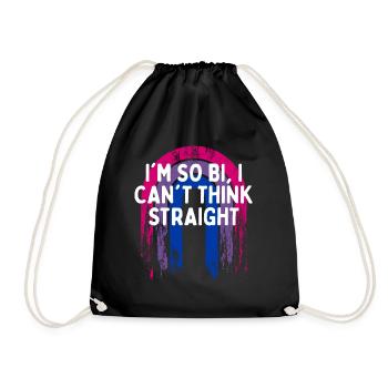 So Bi I Can't Think Straight Bisexual LGBTQ Bi - Turnbeutel - Schwarz - Vorne