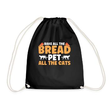 Bread Baking Gift Bakery Quote Baker - Drawstring Bag - black - Front