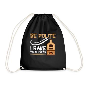 Bread Baking Gift Bakery Quote Baker - Drawstring Bag - black - Front
