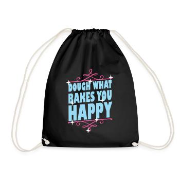 Dough What Bakes You Happy Bäckerei - Turnbeutel - Schwarz - Vorne