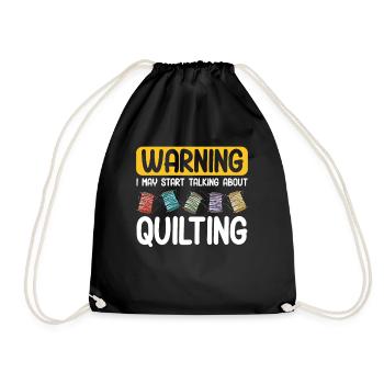 Quilten Geschenk Nähen Stricken Quilter - Turnbeutel - Schwarz - Vorne