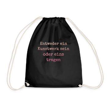 Entweder ein Kunstwerk Sein Nageldesignerin - Turnbeutel - Schwarz - Vorne
