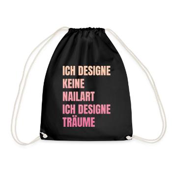 Ich designe keine Nailart Nageldesignerin - Turnbeutel - Schwarz - Vorne