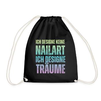 Ich designe keine Nailart Nageldesignerin - Turnbeutel - Schwarz - Vorne