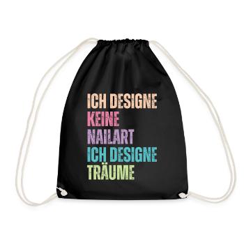 Ich designe keine Nailart Nageldesignerin - Turnbeutel - Schwarz - Vorne