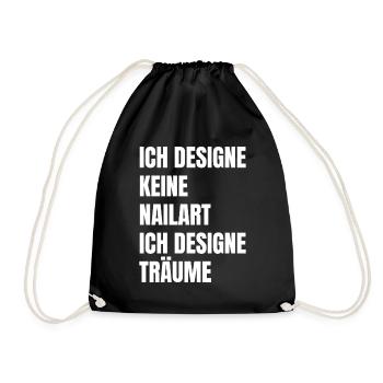 Ich designe keine Nailart Nageldesignerin - Turnbeutel - Schwarz - Vorne