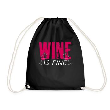 Wine is Fine - Drawstring Bag - black - Front