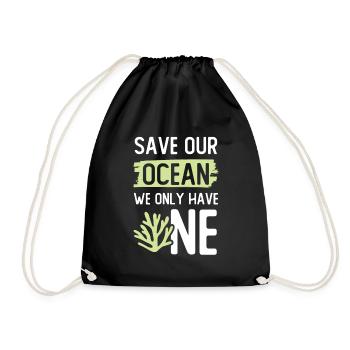 Save the Ocean Saying - Drawstring Bag - black - Front