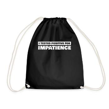 Patience Impatient Impatience - Sac de sport léger - noir - Devant