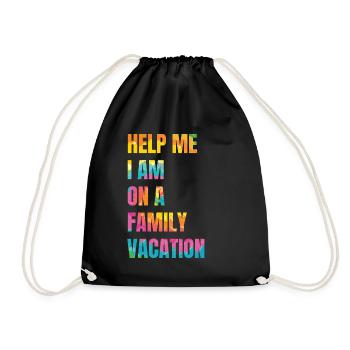 Hilfe, Ich Bin Im Familienurlaub - Turnbeutel - Schwarz - Vorne