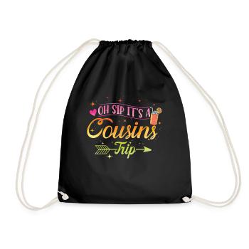 Girls Weekend Oh Sip It's A Cousins Trip - Drawstring Bag - black - Front