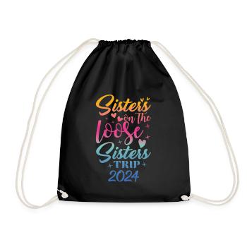 Sisters On The Loose Girls Reunion Trip - Drawstring Bag - black - Front