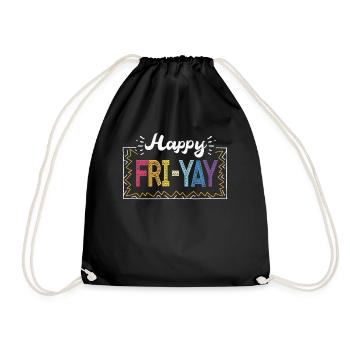 Happy Fri Yay Teacher Weekend Funny Meme - Drawstring Bag - black - Front