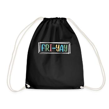 Fri Yay Enseignants Ambiance du week-end de l’école - Sac de sport léger - noir - Devant