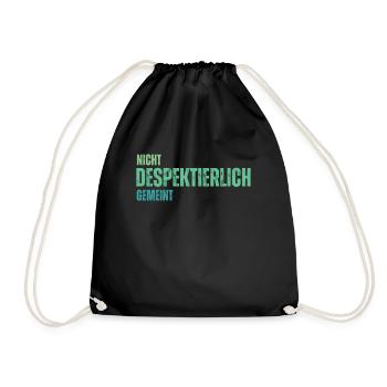 Nicht Despektierlich Gemeint - Turnbeutel - Schwarz - Vorne
