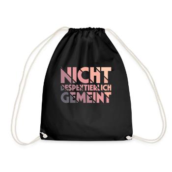 Nicht Despektierlich Gemeint - Turnbeutel - Schwarz - Vorne