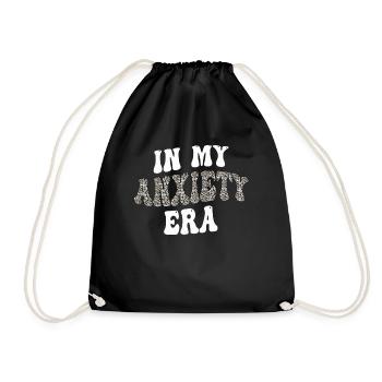 In My Anxiety Era Funny Rethinking - Drawstring Bag - black - Front